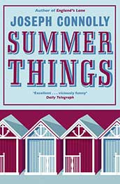 Joseph Connolly: Summer Things